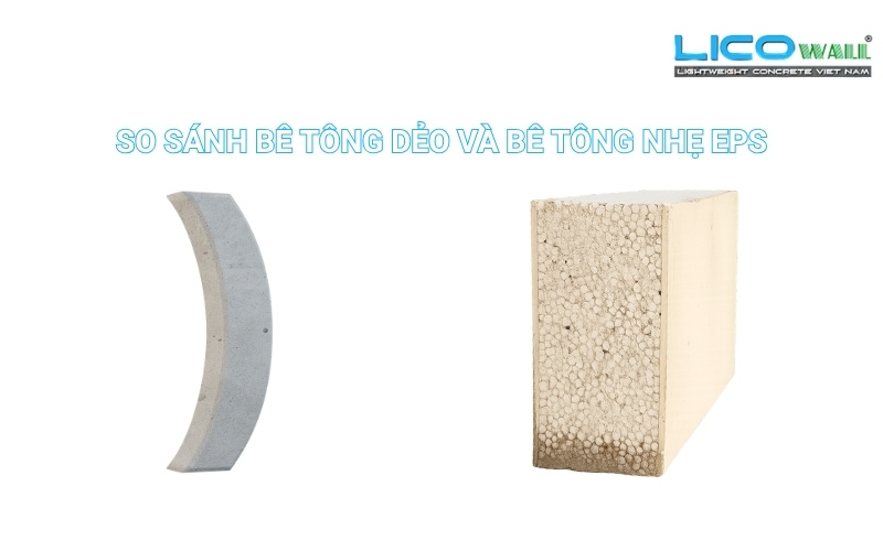 So sánh bê tông dẻo và bê tông nhẹ EPS