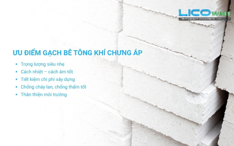 Ưu điểm nổi bật của gạch bê tông khí chưng áp (AAC)