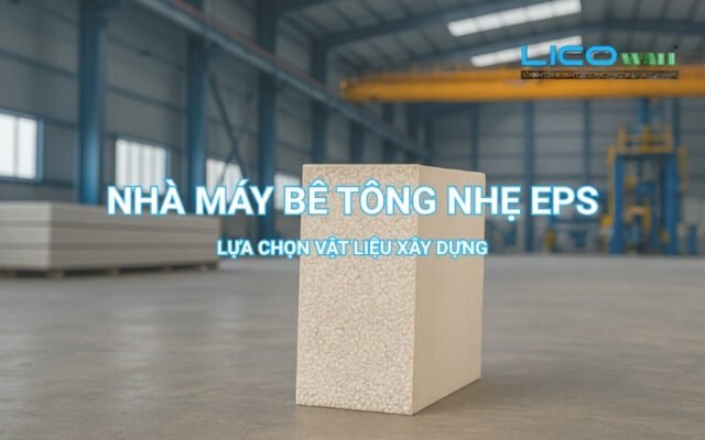 Nhà máy bê tông nhẹ EPS