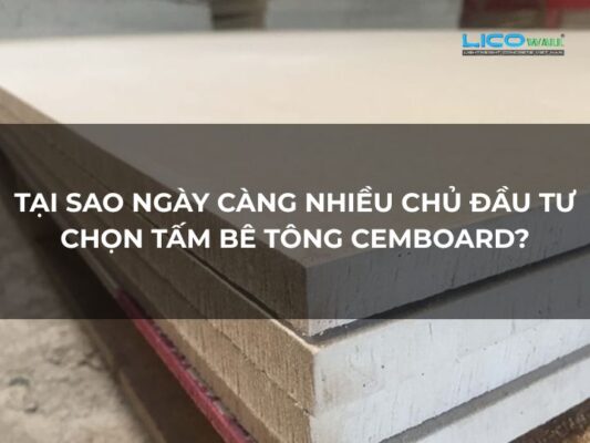 Tại Sao Ngày Càng Nhiều Chủ Đầu Tư Chọn Tấm Bê Tông Cemboard