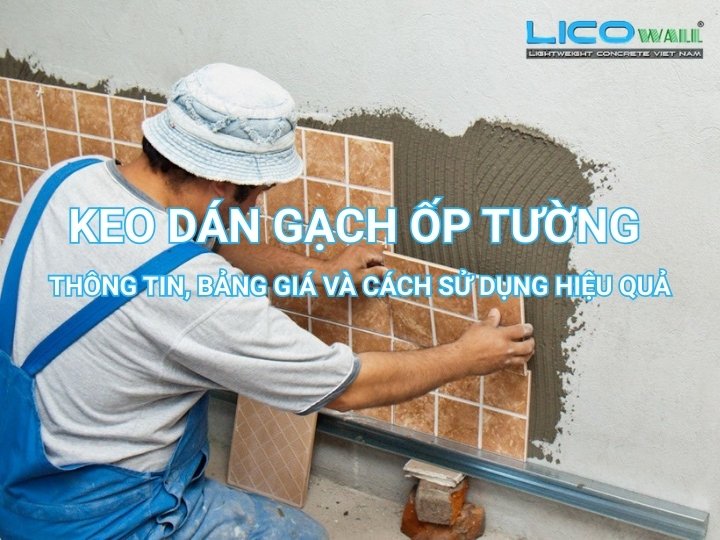 Keo dán gạch ốp tường