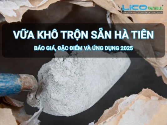 Vữa khô trộn sẵn Hà Tiên