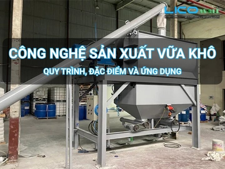 Công nghệ sản xuất vữa khô